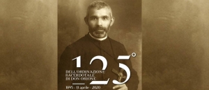 Lettera dei Superiori generali su iniziative per i 125 anni di ordinazione sacerdotale di Don Orione