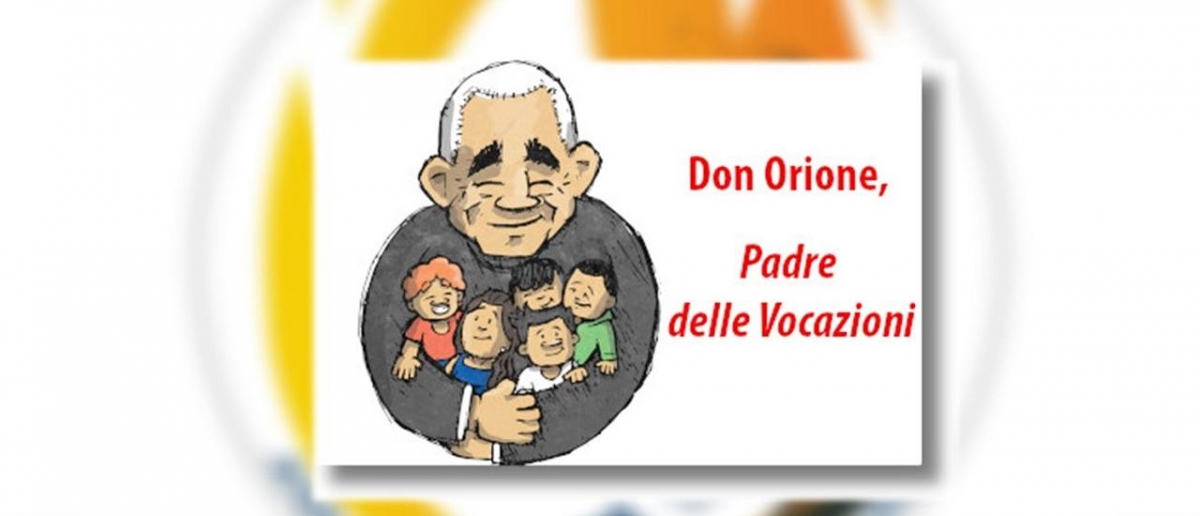Don Orione, “Padre delle Vocazioni” Preghiera per L’anno Vocazionale Orionino
